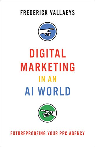 Digital Marketing in an AI World cover