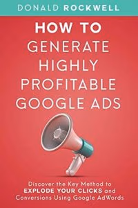 How to Generate Highly Profitable Google Ads cover