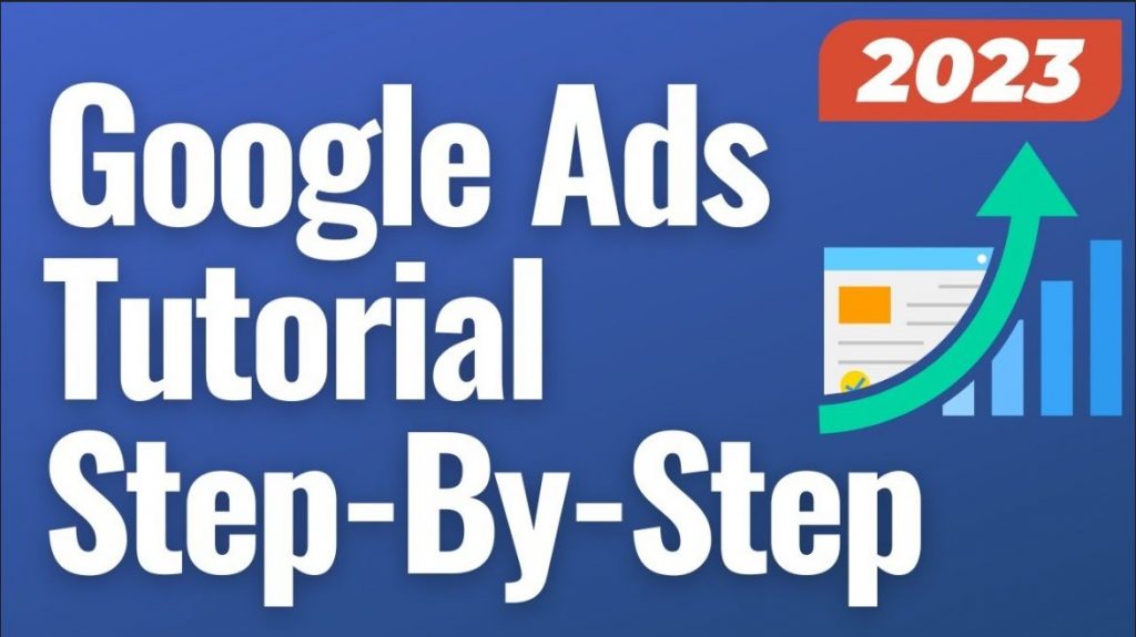 google ads tutorial step by step