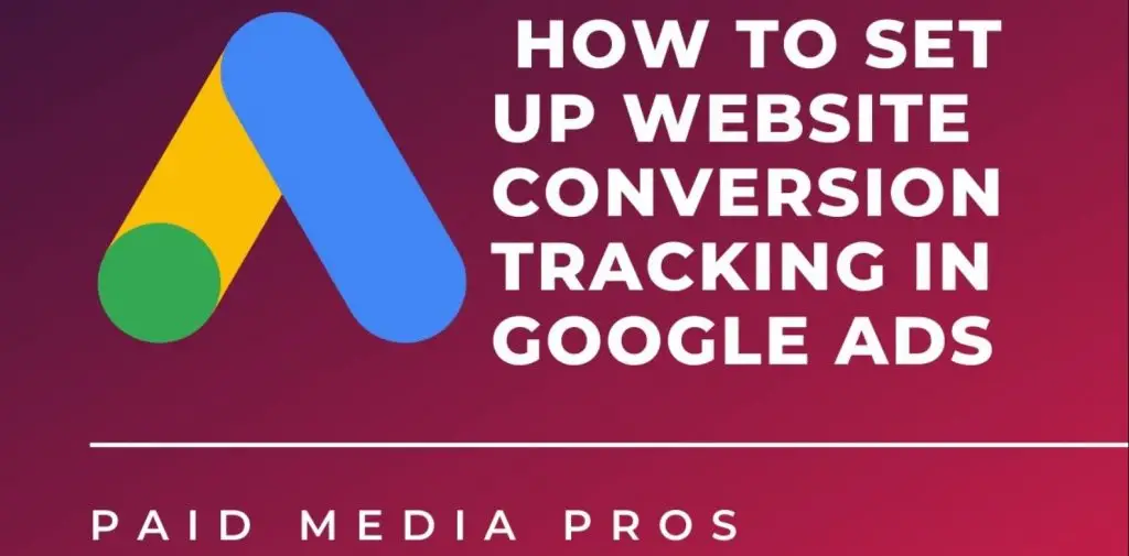 paid media pros coversion tracking tutorial