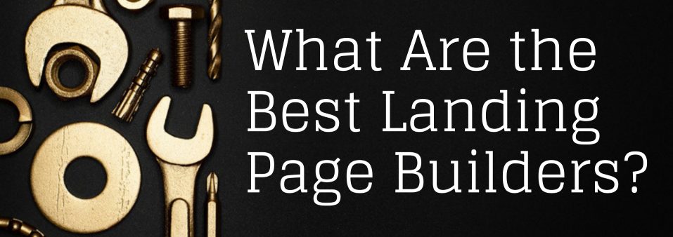 tools with best landing page builders written next to them