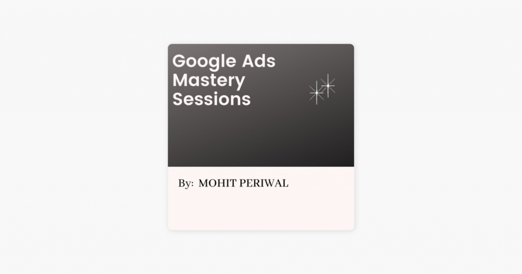 google ads mastery sessions